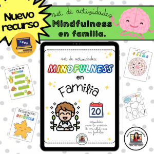 Set de actividades “Mindfulness” en familia.