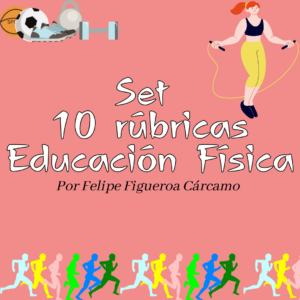Set 10 rúbricas Educación Física (50%)