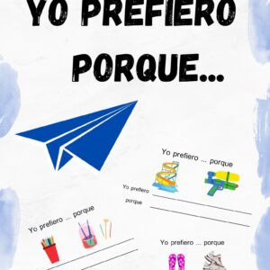 Yo prefiero... porque