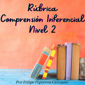 Rúbrica comprensión inferencial (nivel 2)