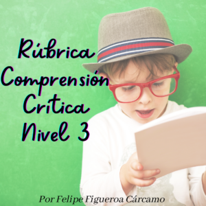 Rúbrica comprensión crítica (nivel 3)