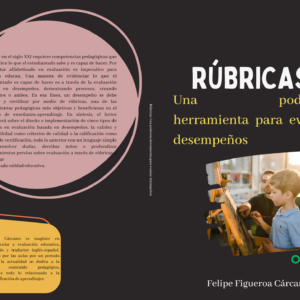 Libro Rúbricas: Una poderosa herramienta para evaluar desempeños (versión digital)