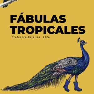 Fábulas Tropicales