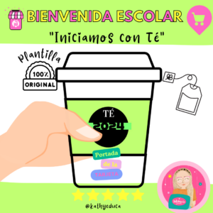 Bienvenida Escolar con TÉ