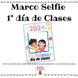 Marco selfie 1° día de clases
