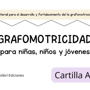 cartilla GRAFOMOTRICIDAD 1° / habilidades diferenciales