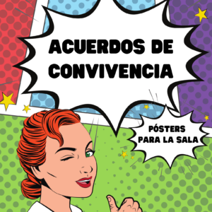 Acuerdos de convivencia. Pósters para la sala de enseñanza media