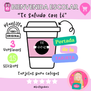 Colega te doy la Bienvenida Escolar con Té