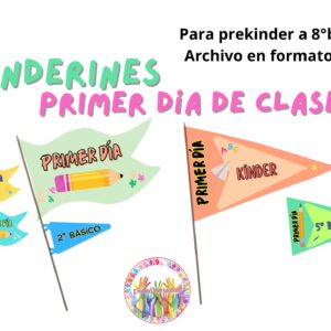 Banderines primer día de clases