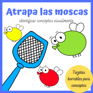 Juego atrapa moscas | Trabajar conceptos de forma visual