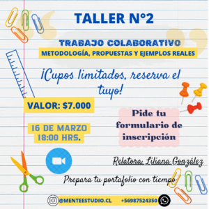 Taller N°2: Trabajo colaborativo (metodología, propuestas y ejemplos reales)