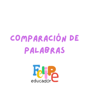 Comparación de Palabras - PreKínder y Kínder.