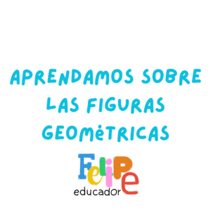 Aprendamos sobre las figuras geométricas - PreKínder y Kínder