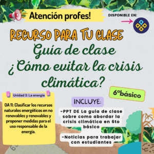 Guía de clase: ¿Cómo evitar la crisis climática?
