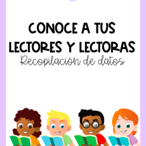 Conoce a tus lectores y lectoras. Recopilación de datos