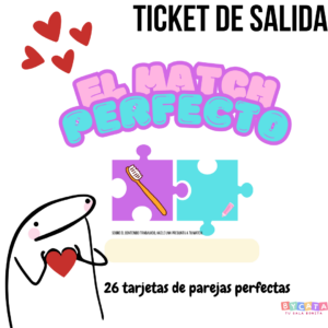 Ticket de Salida - Match Perfectos