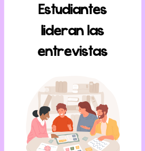 Entrevistas lideradas por estudiantes o Student Led Conference