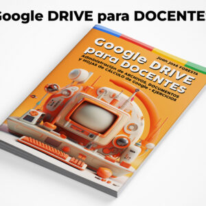 Google DRIVE para DOCENTES (M#1 DRIVE)
