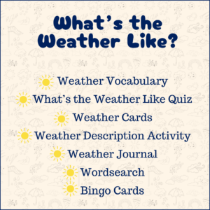 What's The Weather Like? Activities