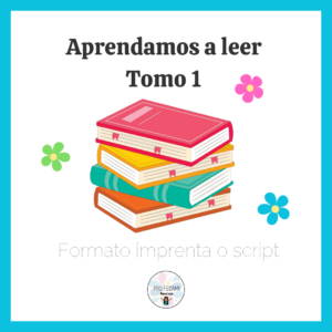 Aprendamos a leer Tomo 1 (Letra imprenta)
