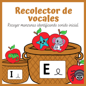 Recolector de vocales | Identificar sonido inicial vocálico