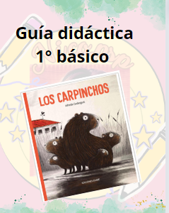 GUÍA DIDÁCTICA LECTURA LOS CARPINCHOS