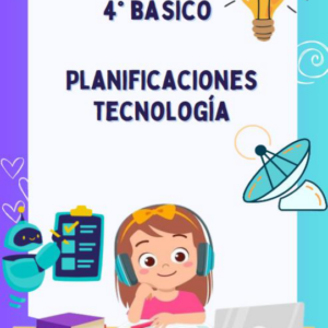 Planificación Tecnología 4° básico