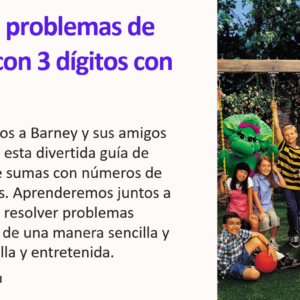 Guía de problemas de sumas con 3 dígitos con los personajes de Barney el dinosaurio