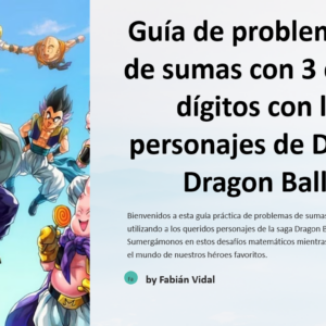 Problemas de sumas de 3 dígitos con los personajes de dragon ball z