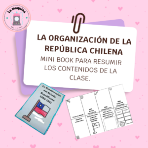 mini book: la organización de la republica chilena