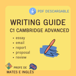 Writing Guide - C1 Cambridge Advanced Exam