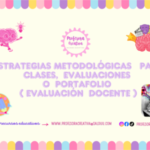 Más de 100 Estrategias metodológicas para su evaluación docente o en aula