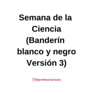 Banderín de Semana de la Ciencia (blanco y negro versión 3)