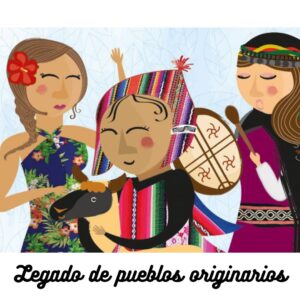 legados pueblos originarios