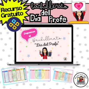 • Juguemos al BACHILLERATO en el “Día del Profe”•