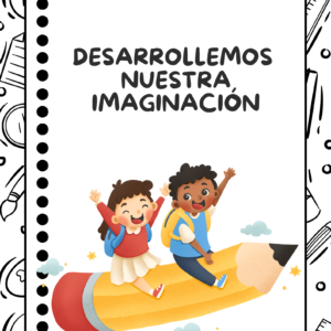 Desarrollando la imaginación