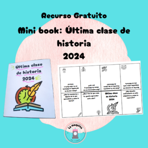 Mini book Último día de clases de historia
