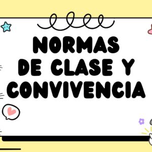 Normas de clase y convivencia