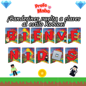 Banderines "bienvenidos" primer día de clases estilo Roblox