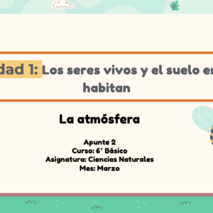 Apunte: La atmósfera - 6° Básico
