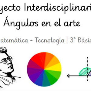 Proyecto Interdisciplinario: "Ángulos para Crear" – Matemática y Tecnología en Acción