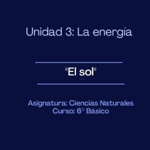 Apunte 6° Básico: El sol.
