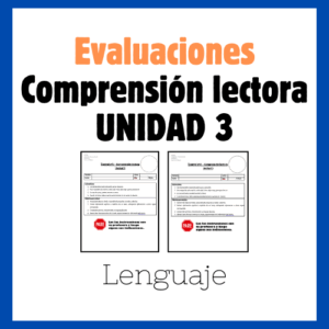 Evaluaciones comprensión lectora - 4º Básico (Unidad 3)