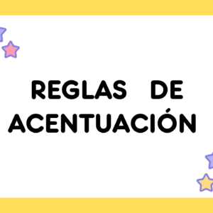 Carteles reglas de acentuación